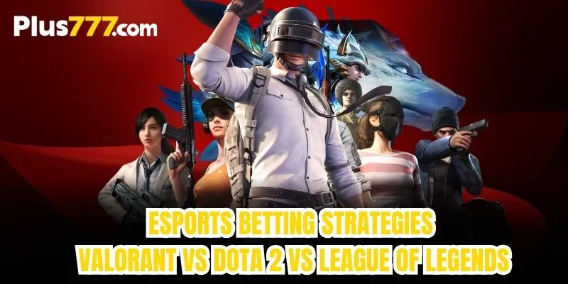esports betting strategies